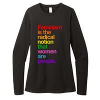 Feminism Is The Radical Notion That Women Are People Womens CVC Long Sleeve Shirt