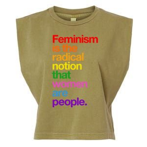 Feminism Is The Radical Notion That Women Are People Garment-Dyed Women's Muscle Tee