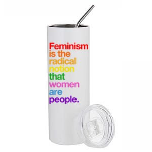 Feminism Is The Radical Notion That Women Are People Stainless Steel Tumbler