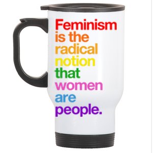 Feminism Is The Radical Notion That Women Are People Stainless Steel Travel Mug