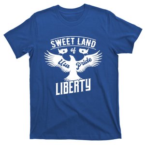 Fun Inspirational Tee Sweet Land Of Liberty Usa Pride Great Gift T-Shirt