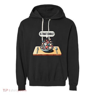 Funny Is That Edible Molecular Gastronomy Garment-Dyed Fleece Hoodie