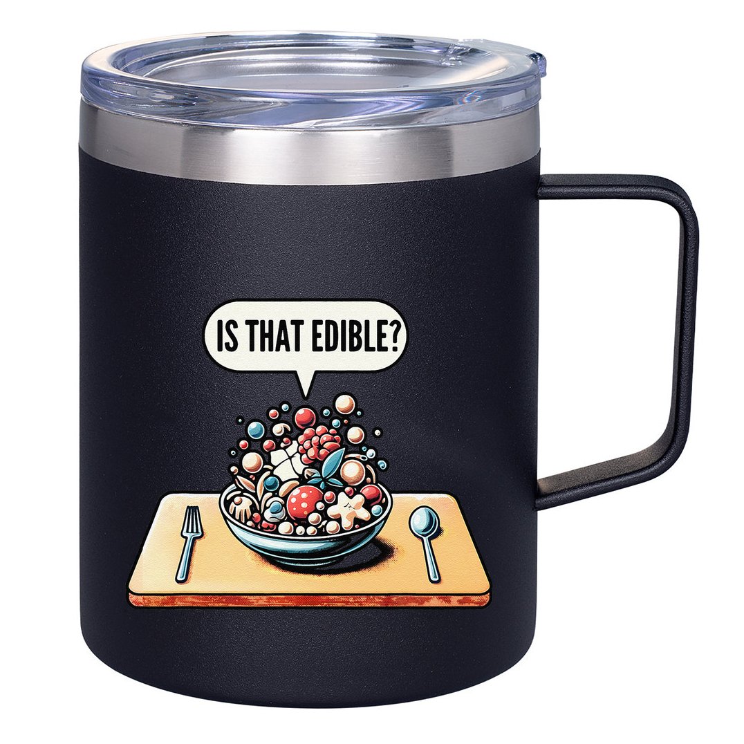 Funny Is That Edible Molecular Gastronomy 12oz Stainless Steel Coffee Mug