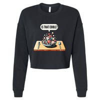 Funny Is That Edible Molecular Gastronomy Cropped Pullover Crew