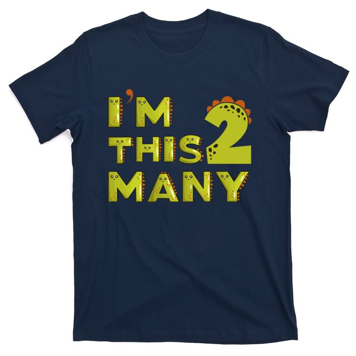 Funny Im This Many 2nd Birthday Dinosaur Gift T-Shirt