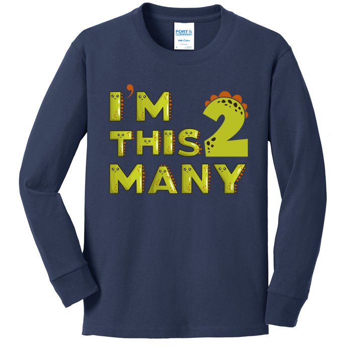 Funny Im This Many 2nd Birthday Dinosaur Gift Kids Long Sleeve Shirt