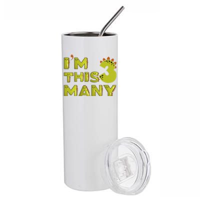 Funny Im This Many 3rd Birthday Dinosaur Gift Stainless Steel Tumbler