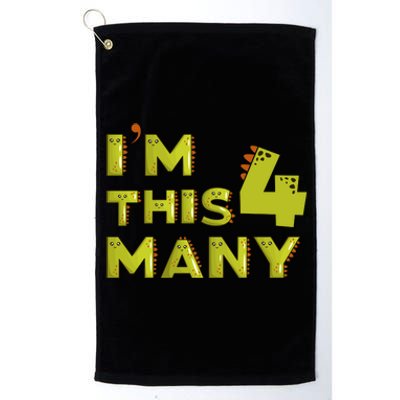 Funny Im This Many 4th Birthday Dinosaur Gift Platinum Collection Golf Towel