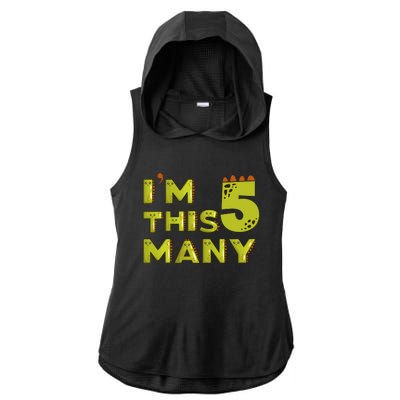 Funny Im This Many 5th Birthday Dinosaur Gift Ladies PosiCharge Tri-Blend Wicking Draft Hoodie Tank