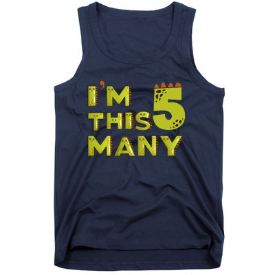 Funny Im This Many 5th Birthday Dinosaur Gift Tank Top