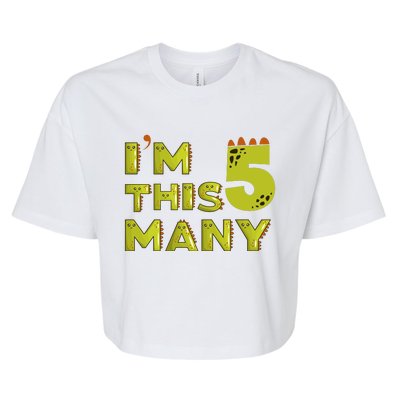 Funny Im This Many 5th Birthday Dinosaur Gift Bella+Canvas Jersey Crop Tee