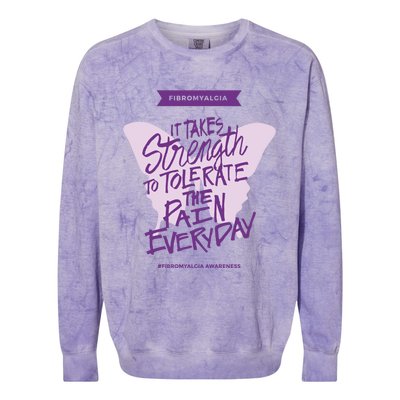 Fibromyalgia It Takes Strength Everyday Gift Fibro Awareness Gift Colorblast Crewneck Sweatshirt