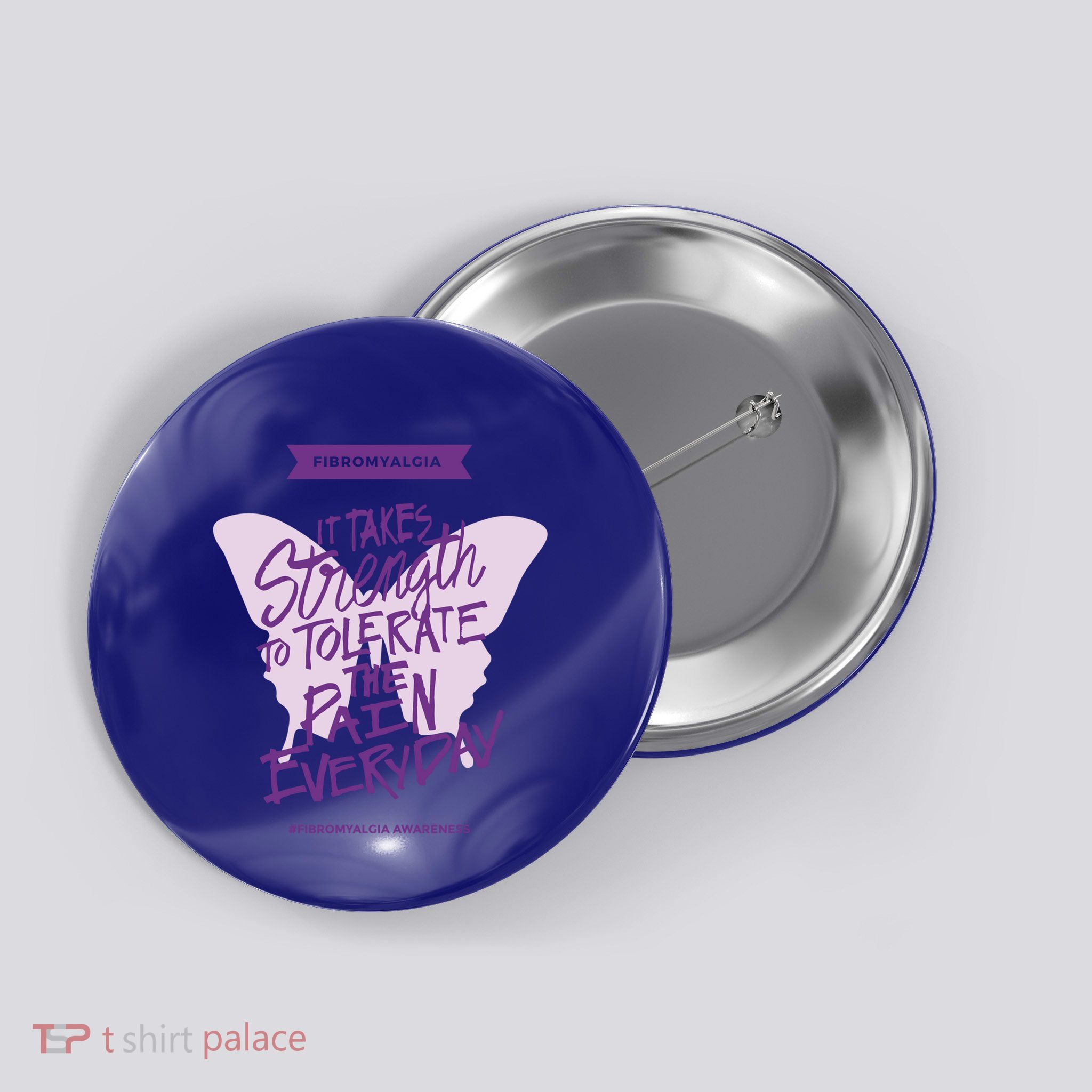 Fibromyalgia It Takes Strength Everyday Gift Fibro Awareness Gift Button