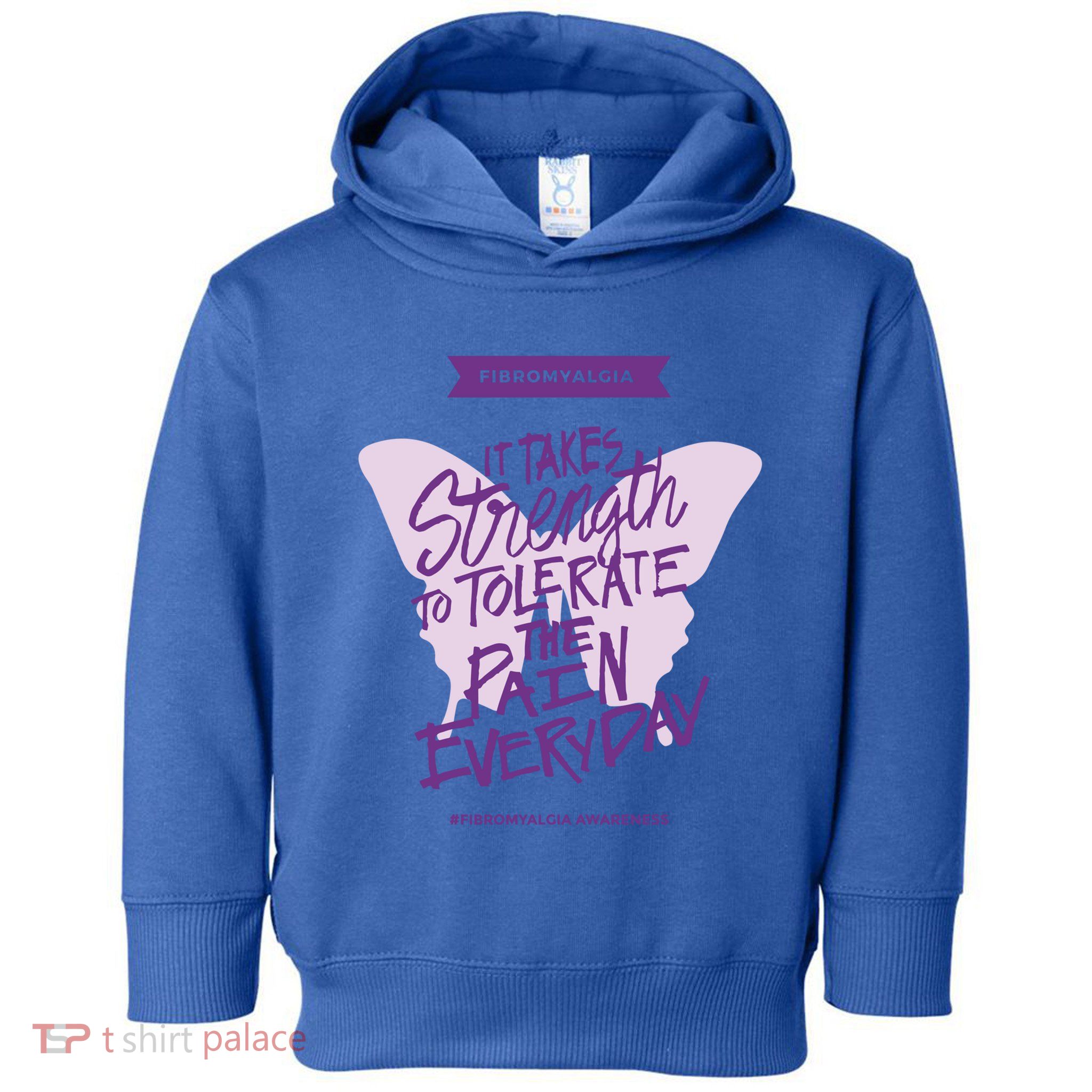 Fibromyalgia It Takes Strength Everyday Gift Fibro Awareness Gift Toddler Hoodie