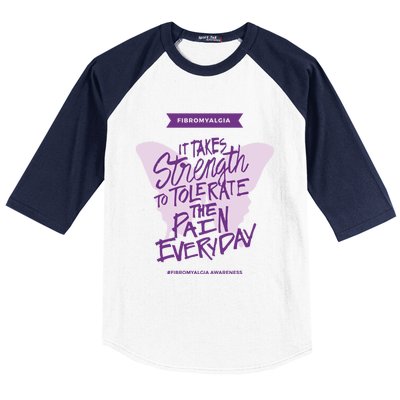 Fibromyalgia It Takes Strength Everyday Gift Fibro Awareness Gift Baseball Sleeve Shirt