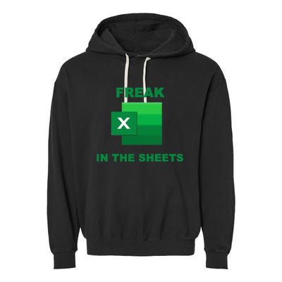 Freak In The Excel Sheets Garment-Dyed Fleece Hoodie