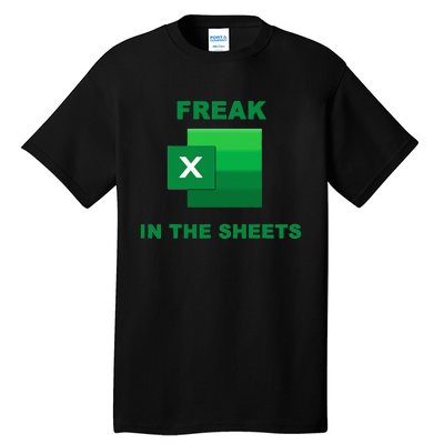 Freak In The Excel Sheets Tall T-Shirt