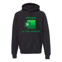 Freak In The Excel Sheets Premium Hoodie