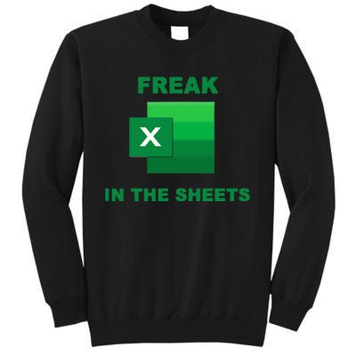 Freak In The Excel Sheets Tall Sweatshirt