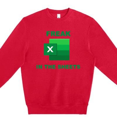 Freak In The Excel Sheets Premium Crewneck Sweatshirt