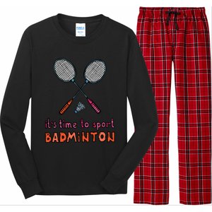 Funny It's Time To Sport Badminton Shuttlecock Birdie Gift Long Sleeve Pajama Set