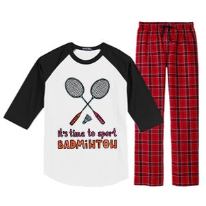 Funny It's Time To Sport Badminton Shuttlecock Birdie Gift Raglan Sleeve Pajama Set