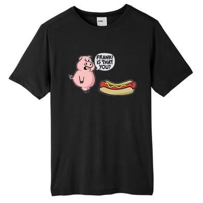 Frank! Is That You Pig And Hot Dog Funny Tall Fusion ChromaSoft Performance T-Shirt