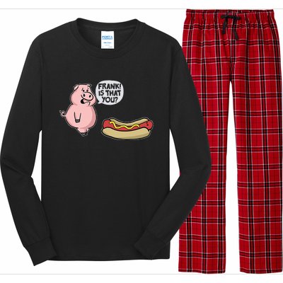 Frank! Is That You Pig And Hot Dog Funny Long Sleeve Pajama Set