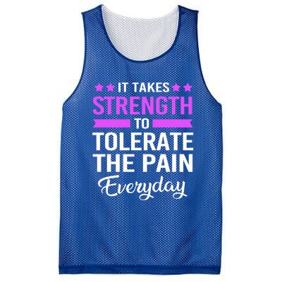 Fibromyalgia It Takes Strength To Tolerate The Pain Everyday Gift Mesh Reversible Basketball Jersey Tank