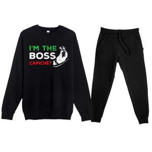 Funny Im The Boss Italian Nonna Nonno Capiche Humor Gift Premium Crewneck Sweatsuit Set