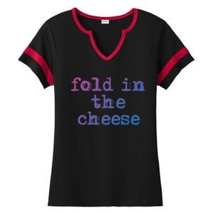 Fold In The Cheese Gift Ladies Halftime Notch Neck Tee