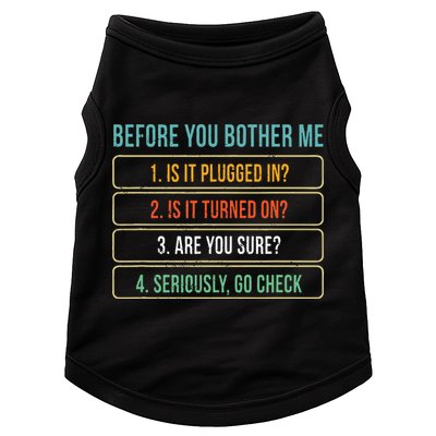 Funny Information Technology Tech Technical Support Gift Doggie Tank
