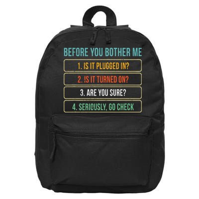 Funny Information Technology Tech Technical Support Gift 16 in Basic Backpack