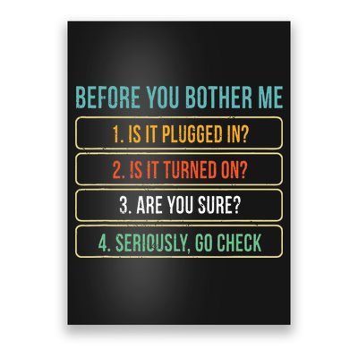 Funny Information Technology Tech Technical Support Gift Poster