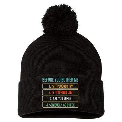 Funny Information Technology Tech Technical Support Gift Pom Pom 12in Knit Beanie