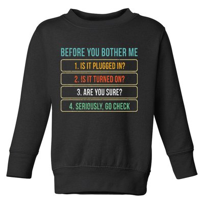 Funny Information Technology Tech Technical Support Gift Toddler Sweatshirt