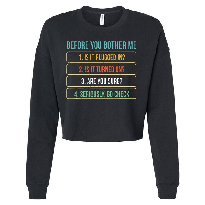 Funny Information Technology Tech Technical Support Gift Cropped Pullover Crew
