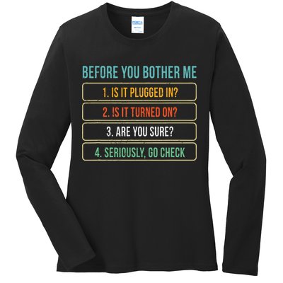 Funny Information Technology Tech Technical Support Gift Ladies Long Sleeve Shirt