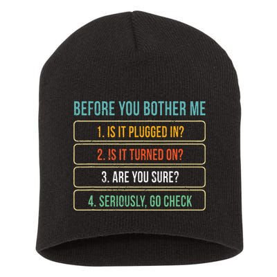 Funny Information Technology Tech Technical Support Gift Short Acrylic Beanie