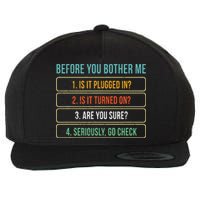 Funny Information Technology Tech Technical Support Gift Wool Snapback Cap