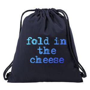 Fold In The Cheese Gift Drawstring Bag