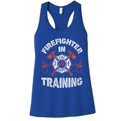 Firefighter In Training Funny Fire Firefighting Funny Gift Gift Women's Racerback Tank