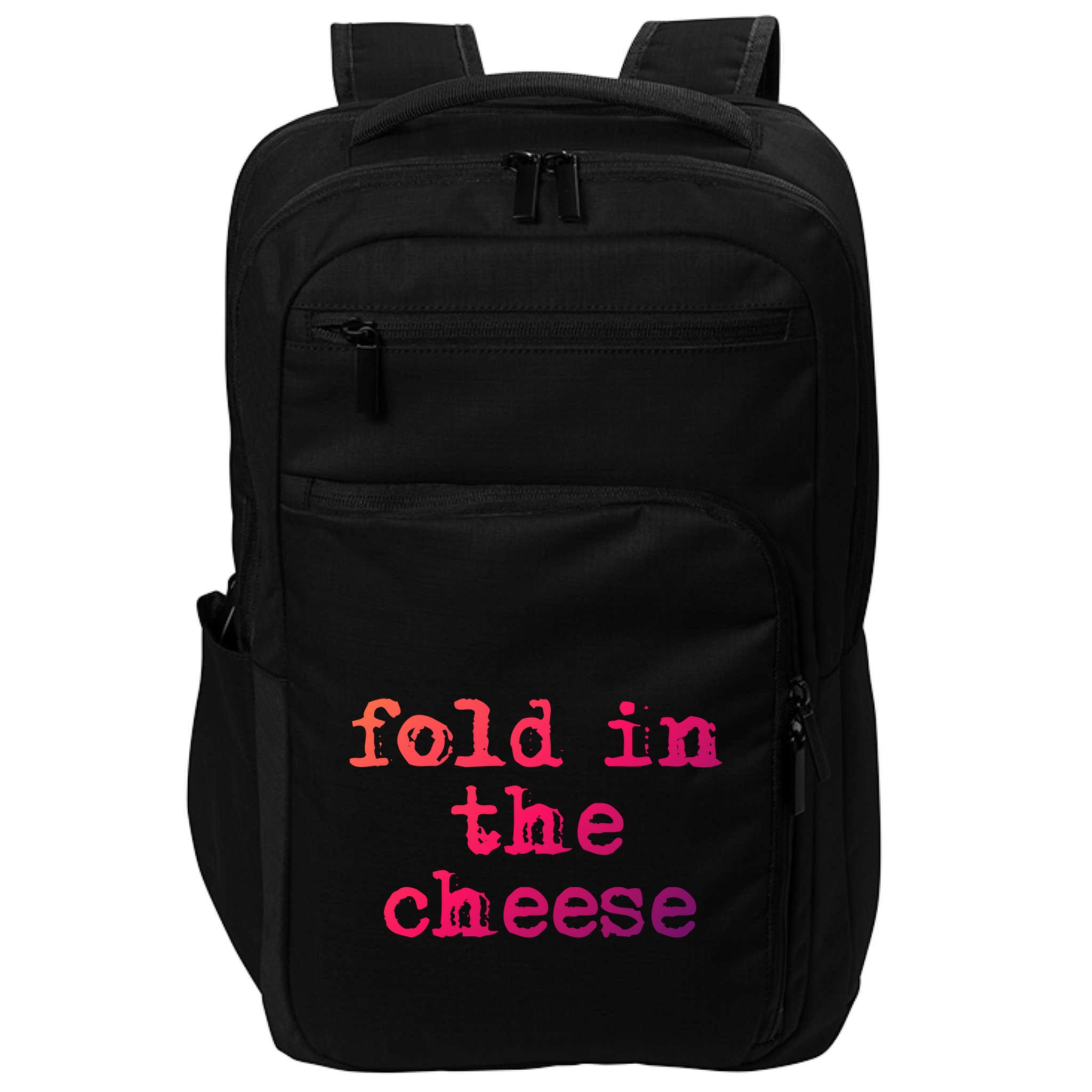 Fold In The Cheese Gift Impact Tech Backpack