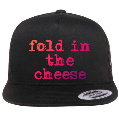 Fold In The Cheese Gift Flat Bill Trucker Hat