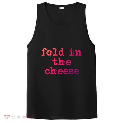 Fold In The Cheese Gift PosiCharge Competitor Tank