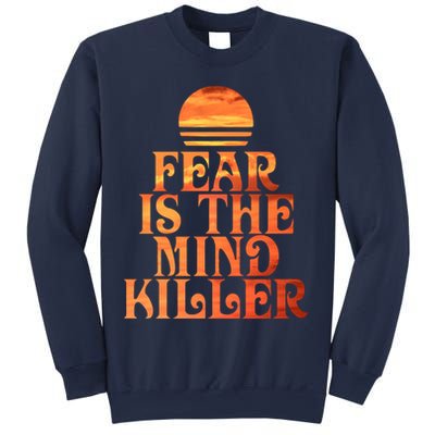 Fear Is The Mind Killer Sweatshirt