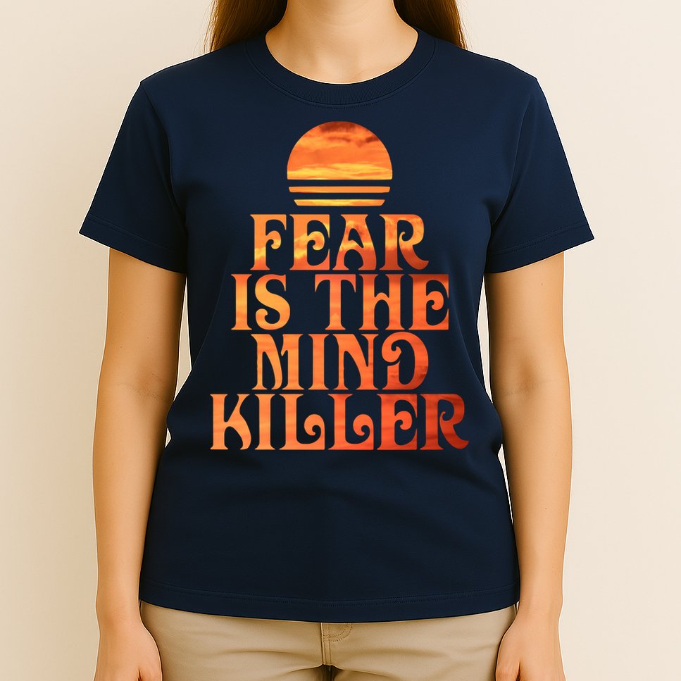 Fear Is The Mind Killer T-Shirt