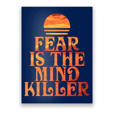 Fear Is The Mind Killer Poster