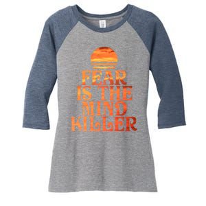 Fear Is The Mind Killer Women's Tri-Blend 3/4-Sleeve Raglan Shirt