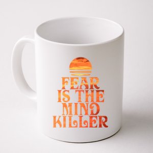 Fear Is The Mind Killer Coffee Mug